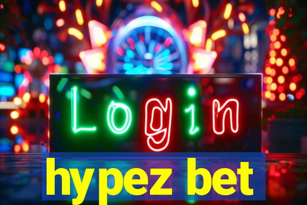 hypez bet